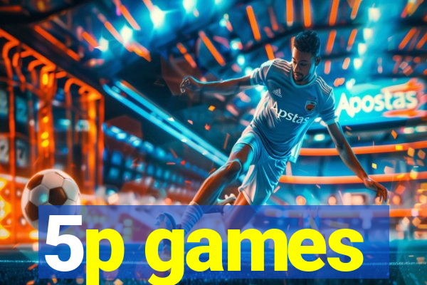 5p games