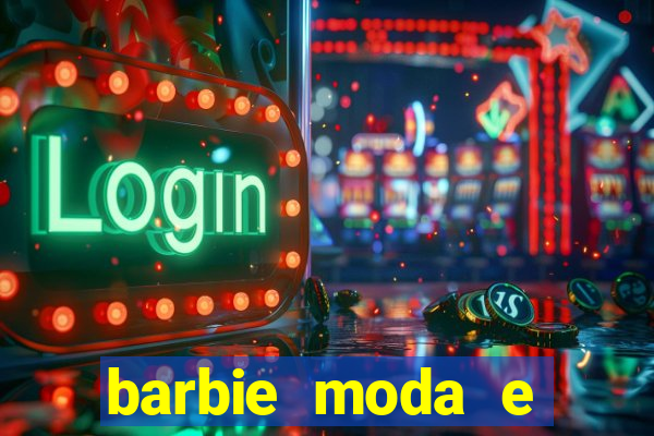 barbie moda e magia boneca
