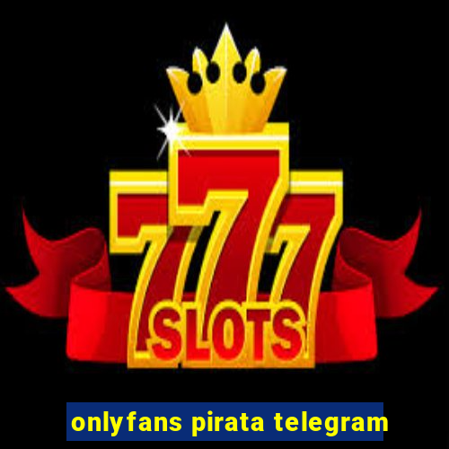 onlyfans pirata telegram