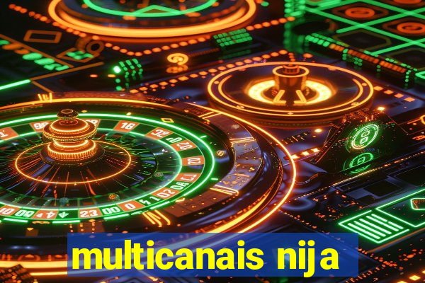 multicanais nija