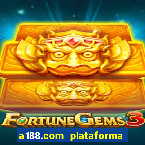 a188.com plataforma de jogos