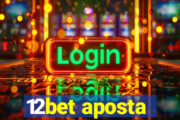 12bet aposta