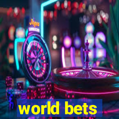 world bets
