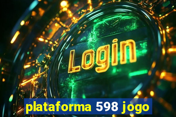 plataforma 598 jogo