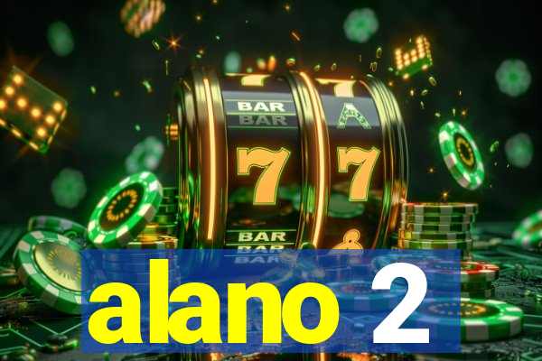 alano 2