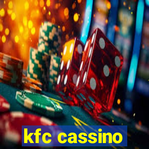 kfc cassino
