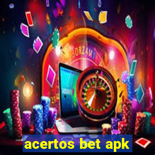 acertos bet apk