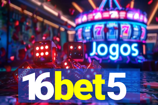 16bet5