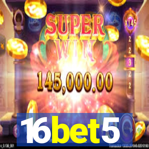 16bet5