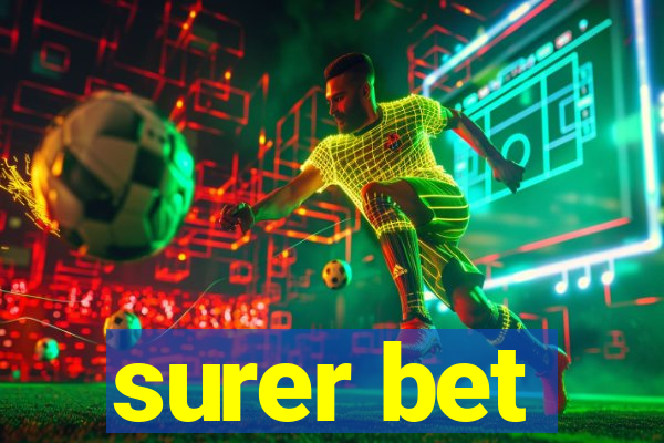 surer bet