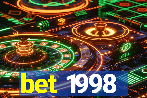 bet 1998
