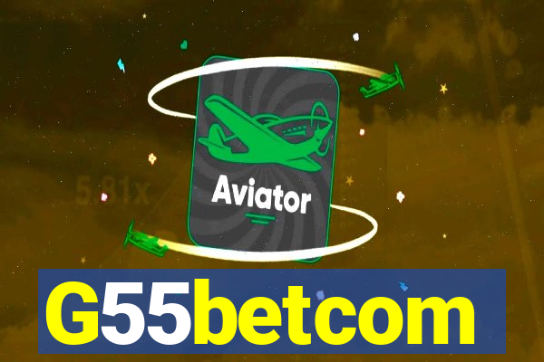 G55betcom