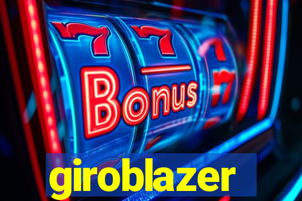 giroblazer