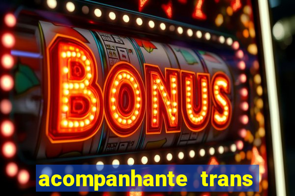 acompanhante trans de santos
