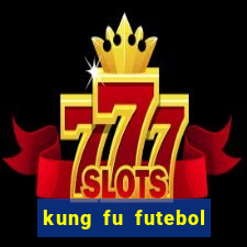 kung fu futebol clube download utorrent