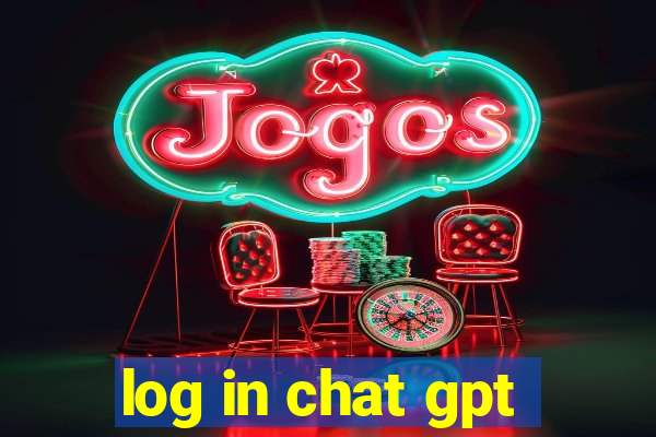 log in chat gpt