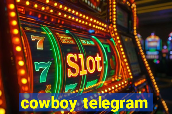 cowboy telegram