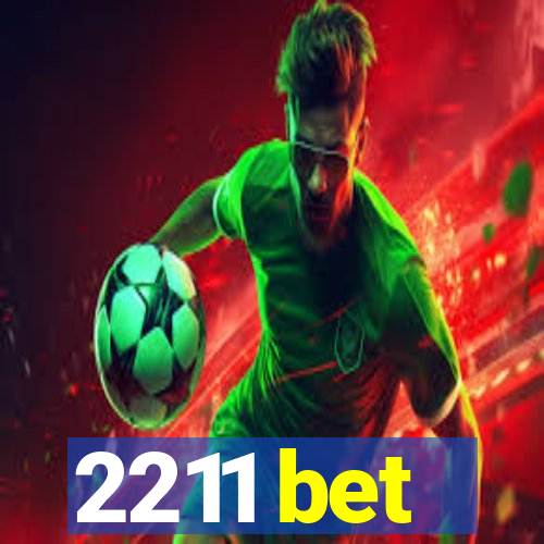 2211 bet