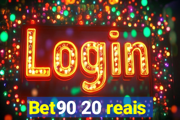 Bet90 20 reais