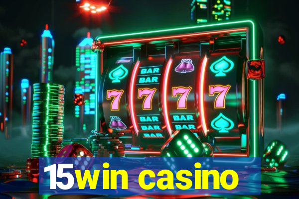 15win casino