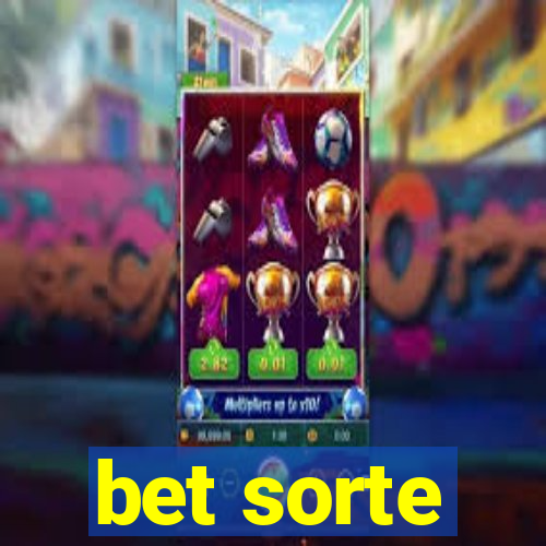 bet sorte