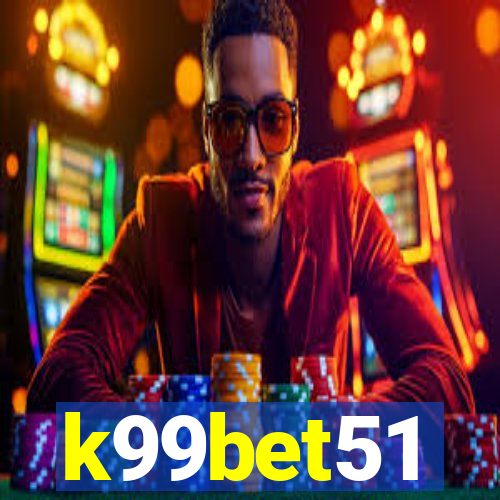 k99bet51