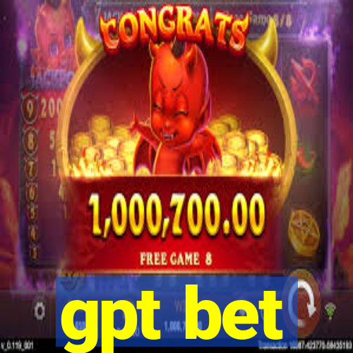 gpt bet