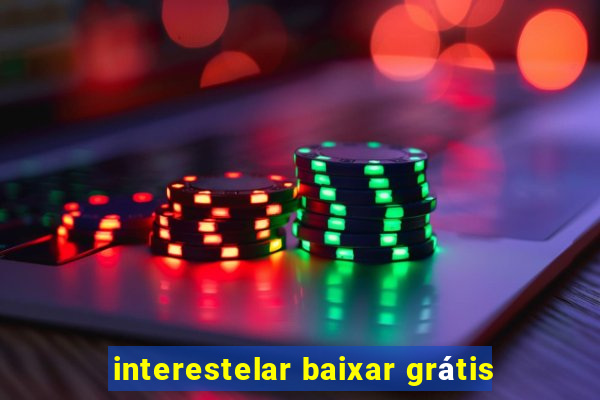 interestelar baixar grátis