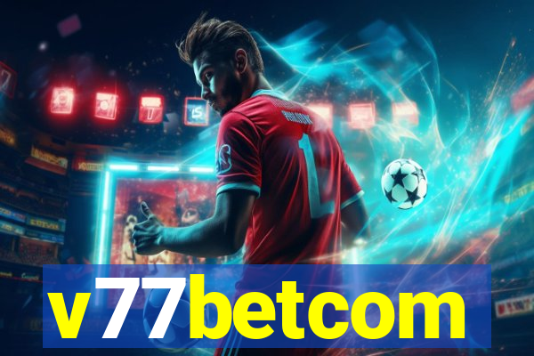 v77betcom