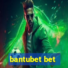 bantubet bet