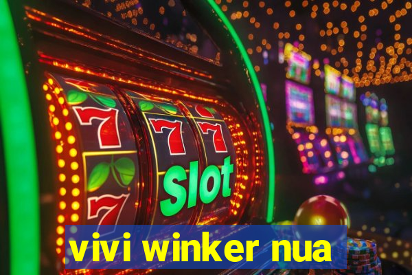vivi winker nua