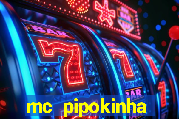 mc pipokinha privacy videos