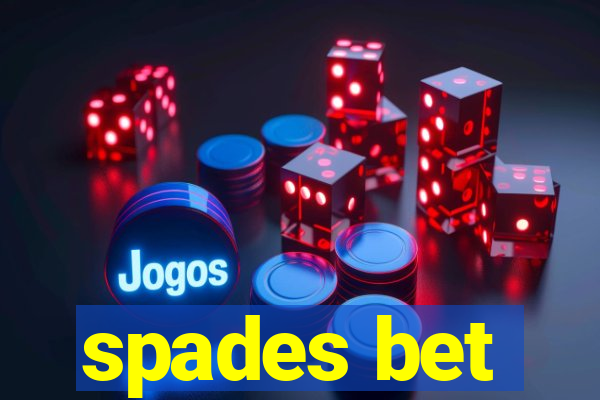 spades bet