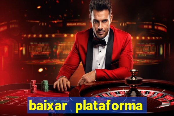 baixar plataforma 234 vip