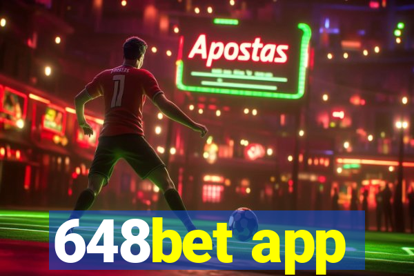 648bet app