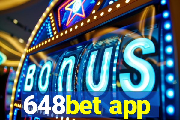 648bet app