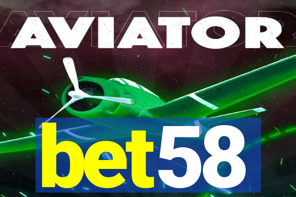 bet58