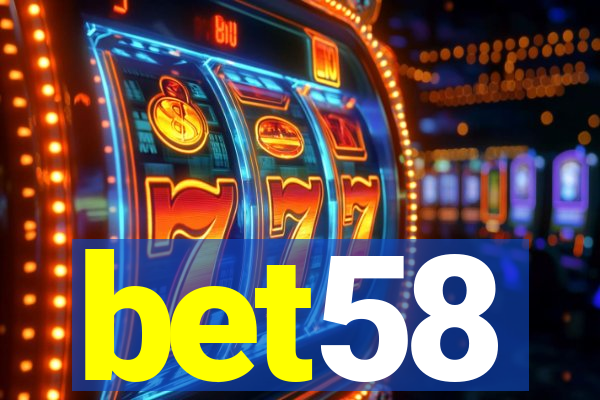 bet58
