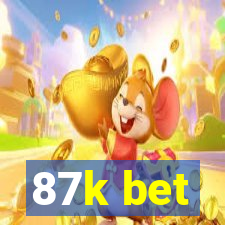 87k bet