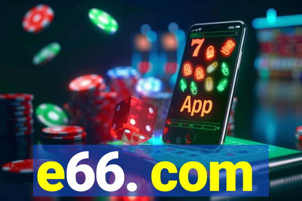 e66. com