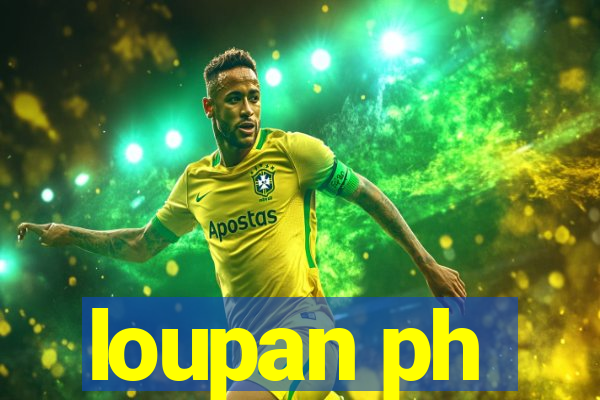 loupan ph