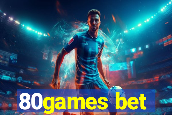 80games bet
