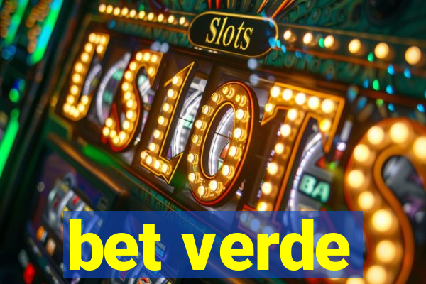 bet verde