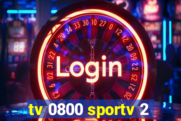 tv 0800 sportv 2