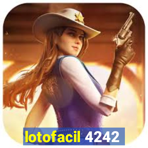 lotofacil 4242