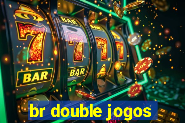 br double jogos