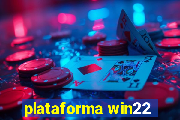 plataforma win22