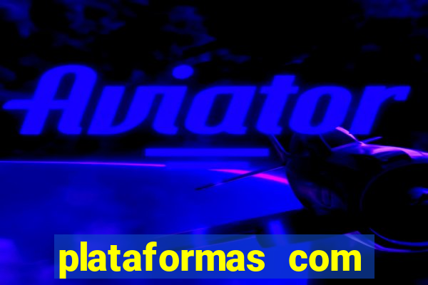 plataformas com bonus de registro
