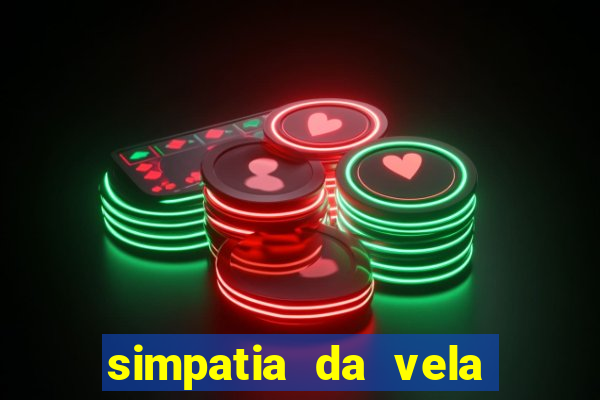 simpatia da vela para afastar rival