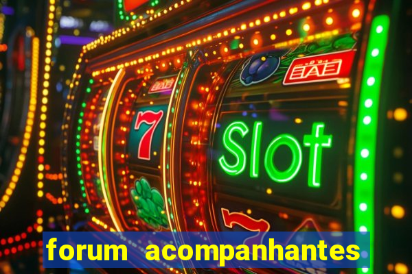 forum acompanhantes porto alegre